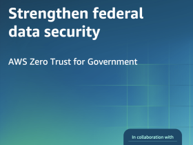 AWS Zero Trust for Government