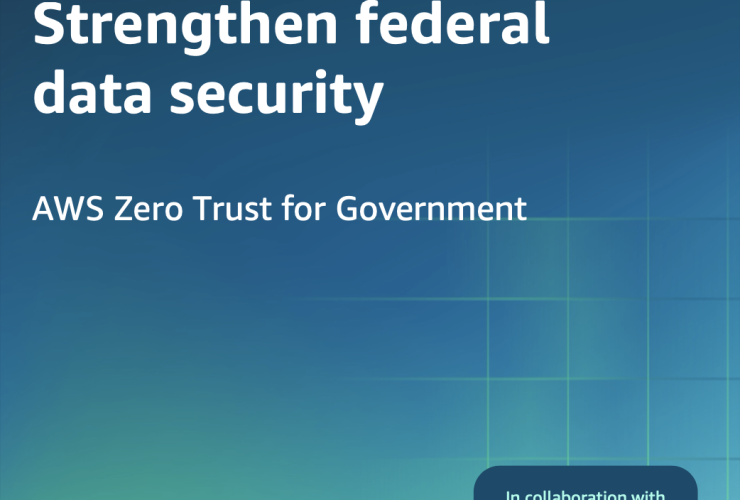 AWS Zero Trust for Government