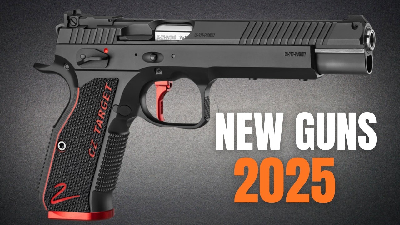 5 New Guns For 2025 You Need To Watch Out For!