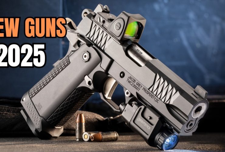 5 New Guns Confirmed For 2025 – Hot New Handguns And Rifles