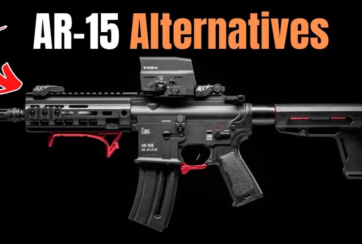 5 Awesome Alternatives To Your AR-15s – Rifles That Shoot Well!