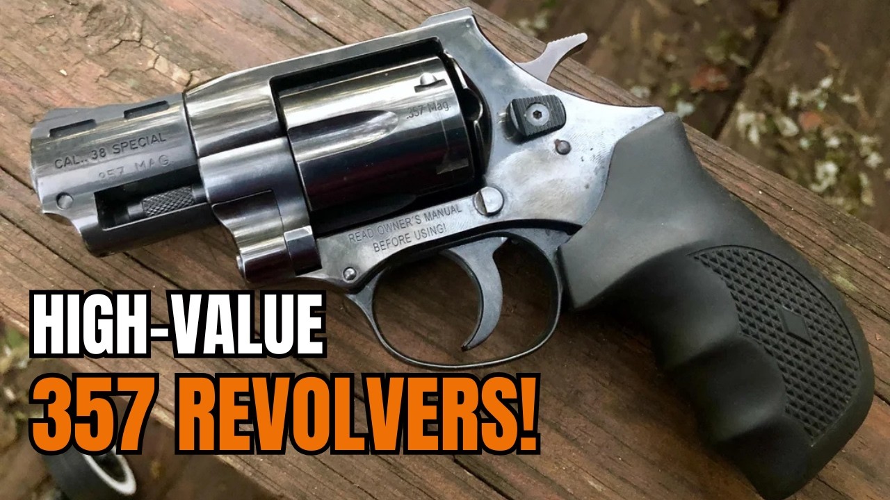 5 High Value, Affordable 357 Magnum Revolvers For 2025