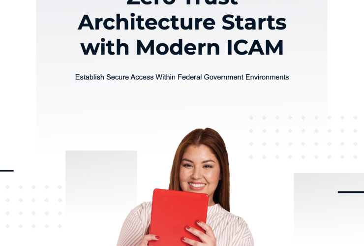 Zero Trust Architecture Starts with Modern ICAM