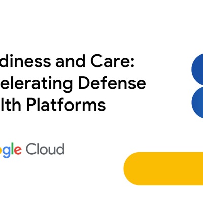Readiness and Care: Accelerating Defense Health Platforms