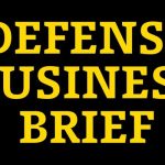 Defense Business Brief: 3D-printing on the battlefield; Reshoring drone dominance; AI on submarines