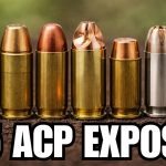 How Deadly Is .45 ACP These Facts Will Shock Every 9mm Fan