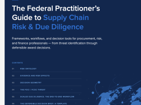 The Federal Practitioner’s Guide to Supply Chain Risk & Due Diligence