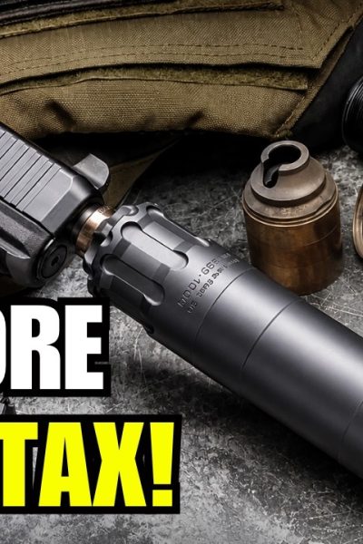 6 Suppressors Everyone Is Buying Now That The 0 Tax Is Gone!